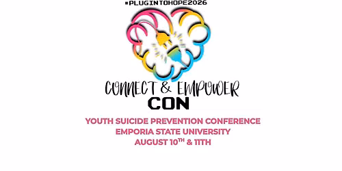 Connect & Empower Con: Youth Suicide Prevention Conference