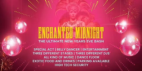 ENCHANTED MIDNIGHT NEW YEAR -2026