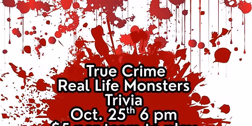 True Crime "Real Life Monsters" Trivia 