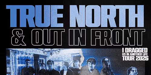 True North & Out in Front