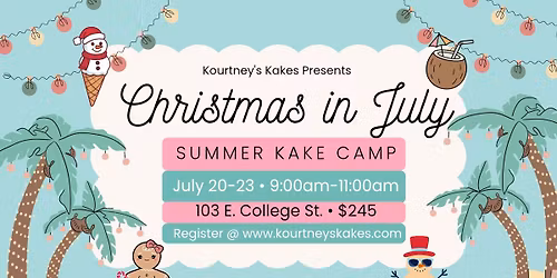 CHRISTMAS IN JULY SUMMER KAKE CAMP
