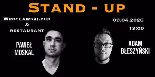 Stand-Up Wroc\u0142aw | Adam B\u0142eszy\u0144ski i Pawe\u0142 Moskal | Wroc\u0142awski .pub