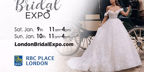 London Bridal Expo Jan. 9 & 10, 2027