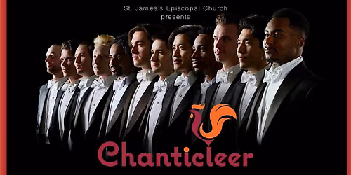 St. James's presents CHANTICLEER