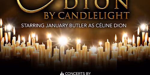 C\u00e9line Dion by Candlelight comes to The Monastery, Manchester