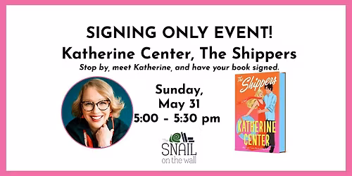 SIGNING ONLY EVENT: Meet Katherine Center