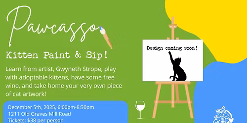 Pawcasso! Kitten Paint & Sip!