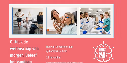 Dag van de Wetenschap @ Campus UZ Gent