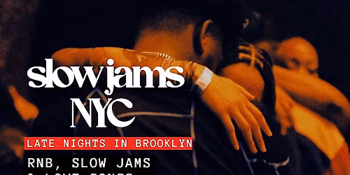 SLOW JAMS NYC