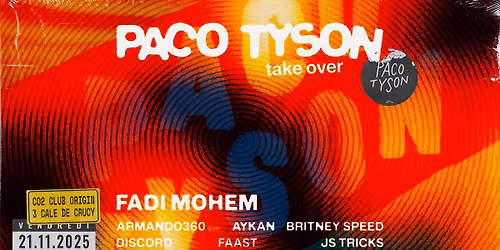 PACO TYSON take over (+ release party) 