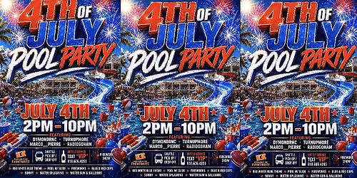 4TH OF JULY POOL PARTY  - RADIO BASE + EKE PERFORMING 2026
