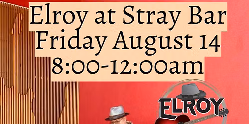 Elroy at Stray Bar in Frankfort
