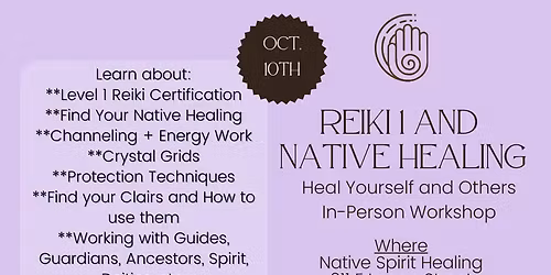 CLASS - Reiki Level 1 + Native Healing
