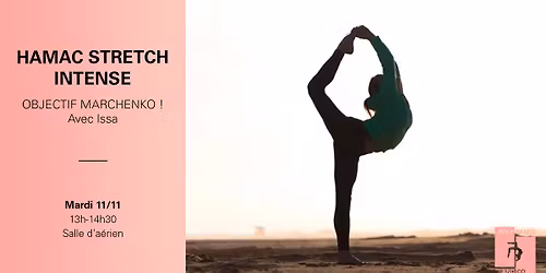 11\/11 : HAMAC STRETCH INTENSE AVEC ISSA