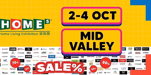 HOMEs - Home Living Exhibtion @ Mid Valley KL (MVEC): 2-4 OCT 2026 (Fri - Sun), 3 Days SALE\u203c\ufe0f\ud83d\udd25