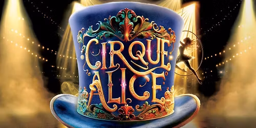 Cirque Alice