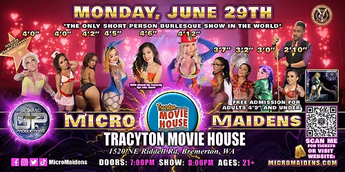 Bremerton, WA - Micro Maidens Dwarf Dancers @ Tracyton Movie House - Monday