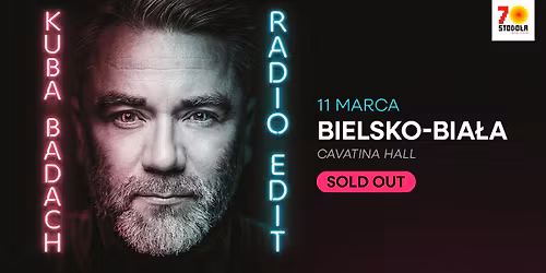 Kuba Badach - "Radio Edit" Tour | 11.03.2026 | Cavatina Hall, Bielsko-Bia\u0142a