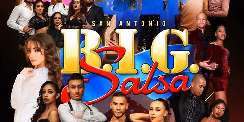 The BIG Salsa Fest In San Antonio- July 23rd-27th