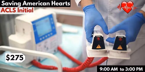 AHA ACLS Initial Certification (+ Free BLS)