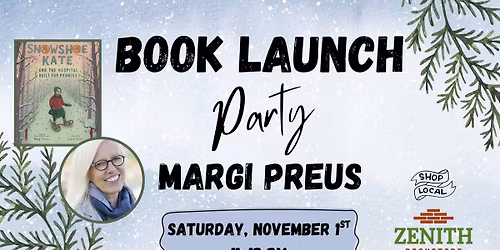 Book Launch: Margi Preus for Snowshoe Kate