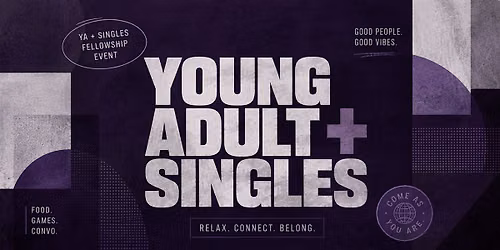 Young Adult + Singles Fellowship