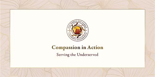 Compassion in Action - Serving the Underserved