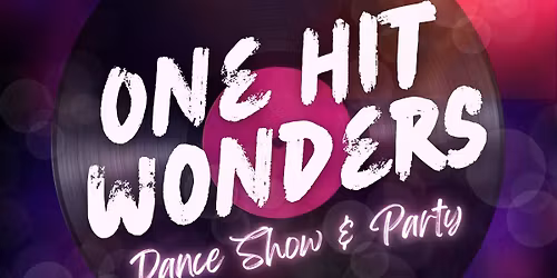 Studio Athens Presents "One Hit Wonders"