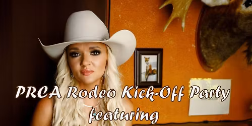 PRCA Rodeo Kickoff Party featuring Billie Jo Jones
