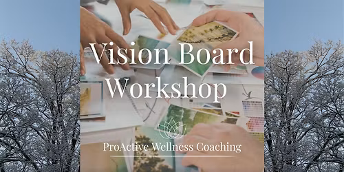 Vision Board Workshop