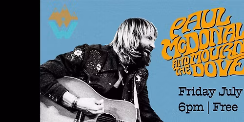 Paul McDonald | Festgarten @ Wibby | FREE SHOW 