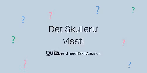 Det Skulleru\u2019 visst \u2013 Pubquiz p\u00e5 Skullerud | Desember