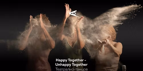 Happy Together - Unhappy Together - Antistatic Festival