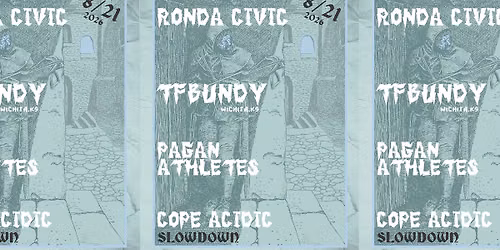 Ronda Civic w\/ TF Bundy, Pagan Athletes, Cope Acidic