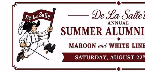 De La Salle's Summer Alumni Party: Maroon and WHITE LINEN NIGHT