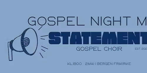 Gospel Night med Statement