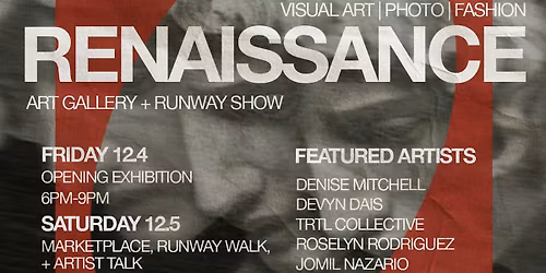 RENAISSANCE '26: Visual Arts Gallery & Fashion Show
