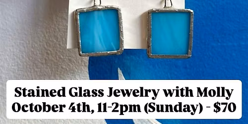 Stained Glass Jewelry with Molly