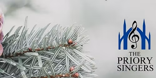 The Priory Singers Christmas Concert