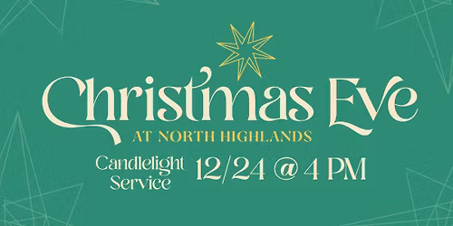 Christmas Eve at North Highlands