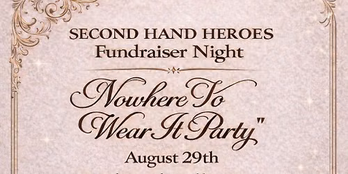 "Nowhere to Wear it to Party"