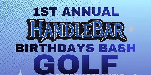 Birthdays Bash Golf Scramble