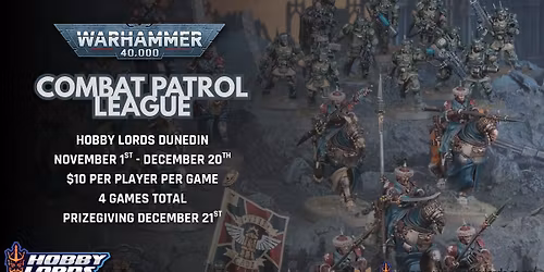 Warhammer 40K - Combat Patrol League!