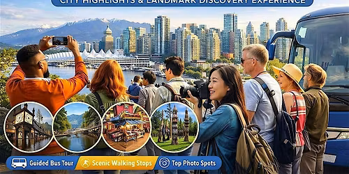 Vancouver City Highlights & Landmark Discovery Experience