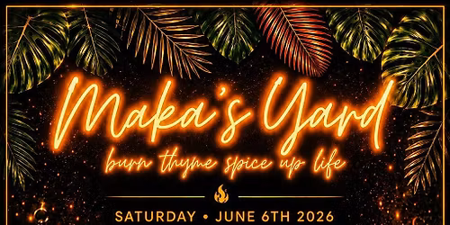 MAKA Live Fire Experience \u2014 Private Dining | June 6