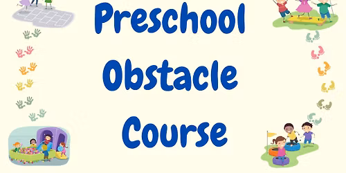 Preschool Obstacle Course