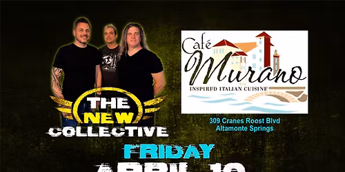 New Collective debut at Cafe Murano!