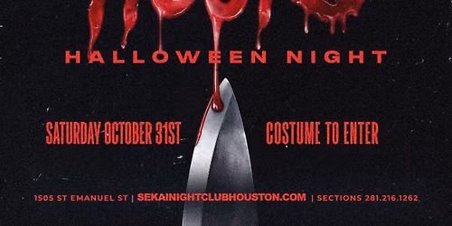 Halloween Night @sekaihtx Oct.31st at 10pm
