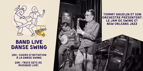 Soir\u00e9e sp\u00e9ciale jam aux Mercredis Swing - avec Tommy Daudlin et son orchestre! (novembre)