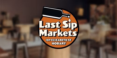 Last Sip Market | Grand Opening
